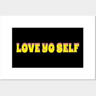 Love your self Posters and Art